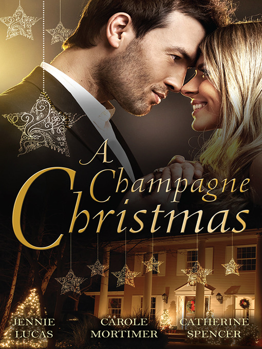 Title details for A Champagne Christmas--3 Book Box Set by Carole Mortimer - Available